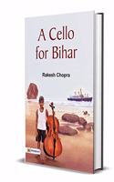 A Cello for Bihar