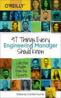 97 Things Every Engineering Manager Should Know