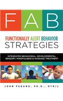 FAB Functionally Alert Behavior Strategies