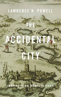 The Accidental City