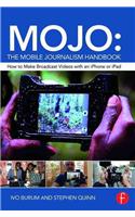 Mojo: The Mobile Journalism Handbook