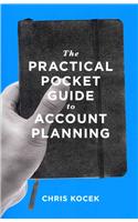 The Practical Pocket Guide to Account Planning