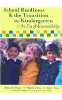 School Readiness and the Transition to Kindergarten in the Era of Accountability