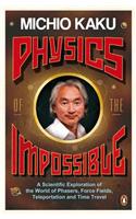 Physics of the Impossible