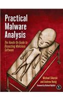 Practical Malware Analysis: The Hands-On Guide to Dissecting Malicious Software