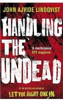 Handling the Undead