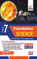 Foundation Science for IIT-JEE/ NEET/ NTSE/ Olympiad Class 7 - 3rd Edition