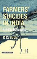 Farmers' Suicides in India: A Policy Malignancy