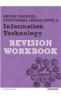 Revise Edexcel Functional Skills ICT Level 2 Workbook