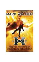 H.I.V.E. Higher Institute of Villainous Education