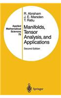 Manifolds, Tensor Analysis, and Applications