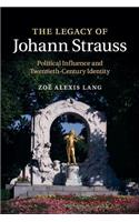 The Legacy of Johann Strauss