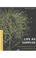 Life as Surplus