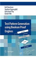 Test Pattern Generation Using Boolean Proof Engines