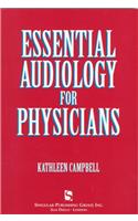 Essential Audiology for Physicians