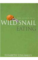 Sound of a Wild Snail Eating