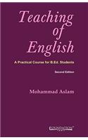 Teaching of English: A Practical Course for B.Ed Students