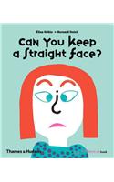 Can You Keep a Straight Face?