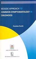 Bedside Approach to Common Symptomatology in Childhood