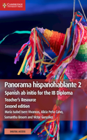 Panorama Hispanohablante 2 Teacher's Resource with Cambridge Elevate