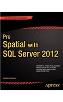 Pro Spatial with SQL Server 2012