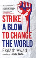 Strike a Blow to Change the World