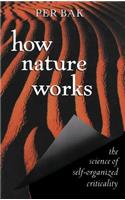 How Nature Works