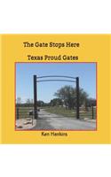 The Gate Stops Here