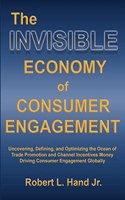 The Invisible Economy of Consumer Engagement