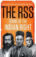 The RSS: Icons of the Indian Right