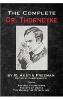 The Complete Dr. Thorndyke - Volume 1