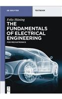 The Fundamentals of Electrical Engineering