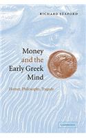 Money and the Early Greek Mind