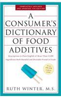 A Consumer's Dictionary of Food Additives