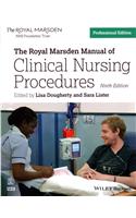 The Royal Marsden Manual of Clinical Nursing Procedures