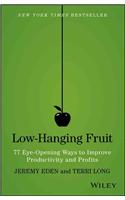 Low-Hanging Fruit