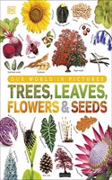 Trees, Leaves, Flowers & Seeds