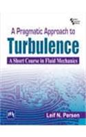 Pragmatic Approach To Turbulence