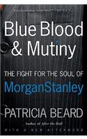 Blue Blood and Mutiny