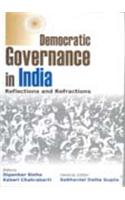 Democratic Governance In India: Reflections And Refractions