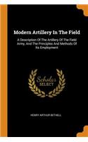 Modern Artillery In The Field