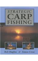 Strategic Carp Fishing