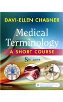 Medical Terminology: A Short Course