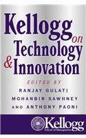 Kellogg on Technology & Innovation