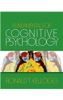 Fundamentals of Cognitive Psychology