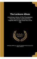 The Lucknow Album