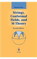 Strings, Conformal Fields, and M-Theory