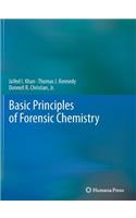 Basic Principles of Forensic Chemistry