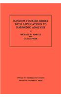 Random Fourier Series with Applications to Harmonic Analysis