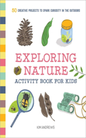 Exploring Nature Activity Book for Kids